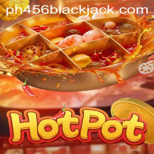 Exploring the Thrilling World of Hotpot: The Exciting Game of Strategy and Wit